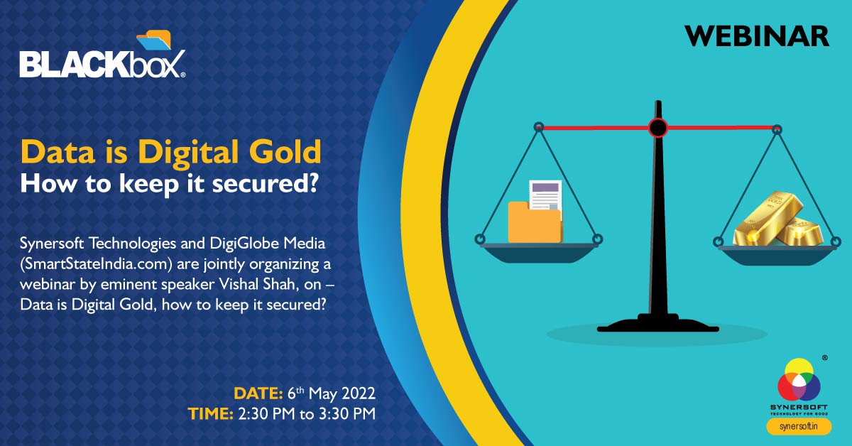 Data is Gold, How to keep it Secured? - Webinar by Vishal Shah