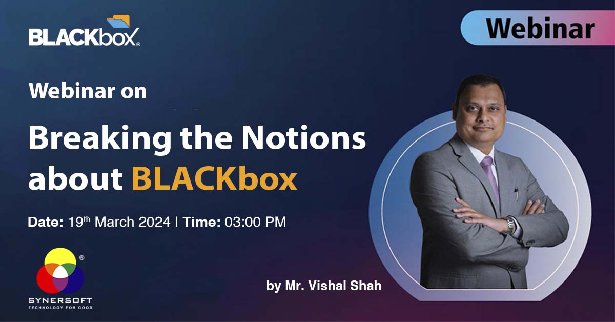 Webinar on Breaking the Notions about BLACKbox by Vishal  Shah